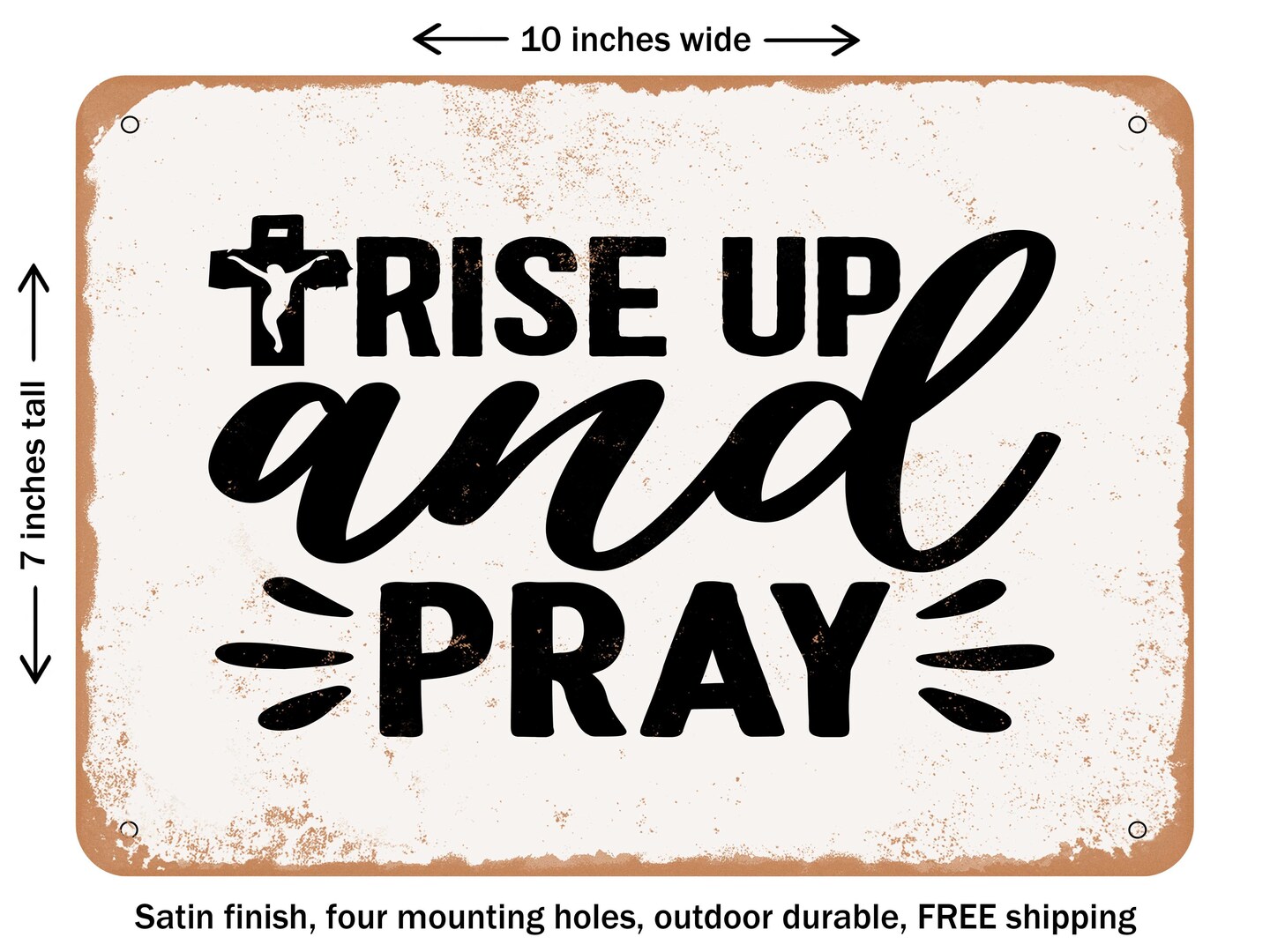 Decorative Metal Sign Rise Up And Pray Vintage Rusty Look Signs Michaels 3877