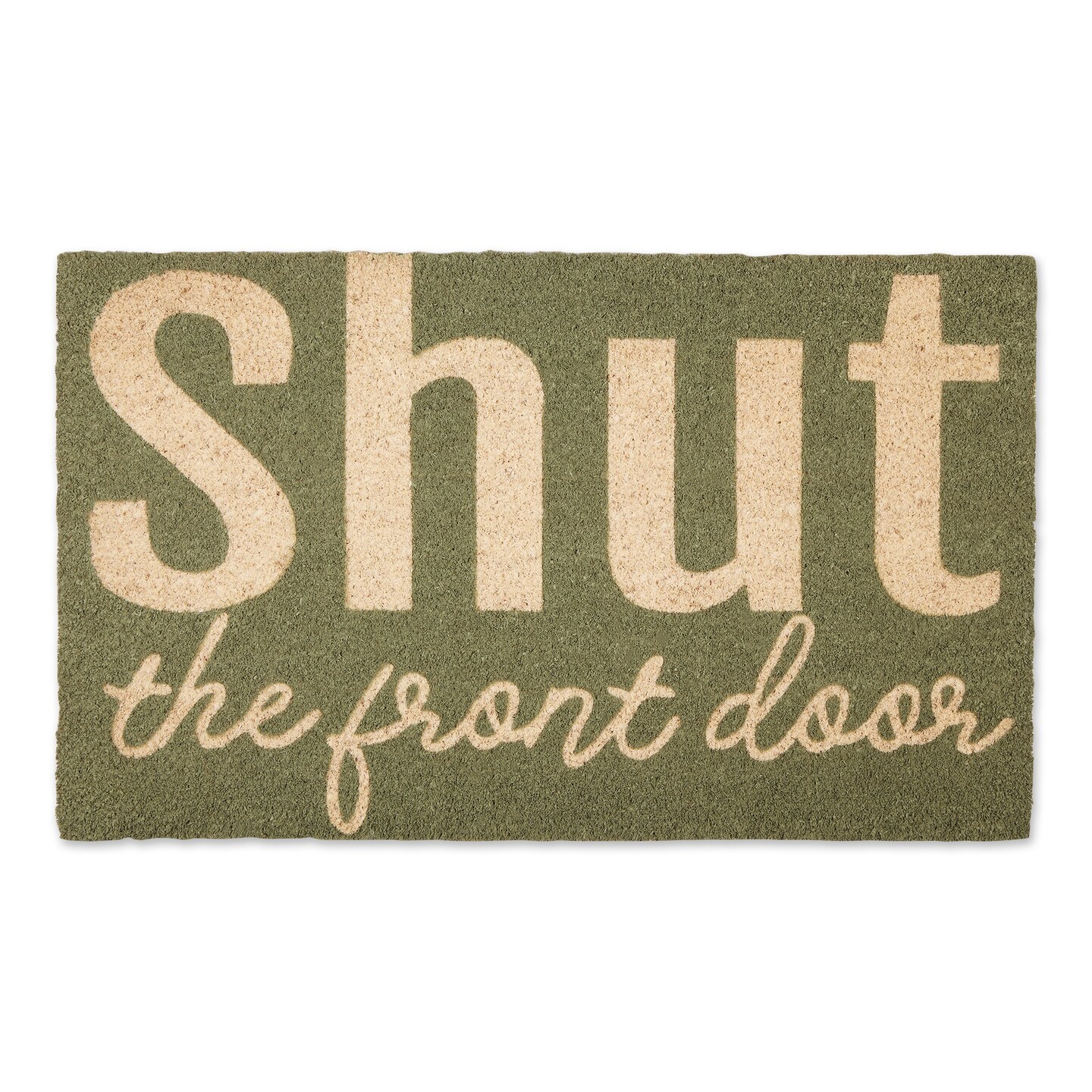 DII &#x22;Shut The Front Door&#x22; Doormat