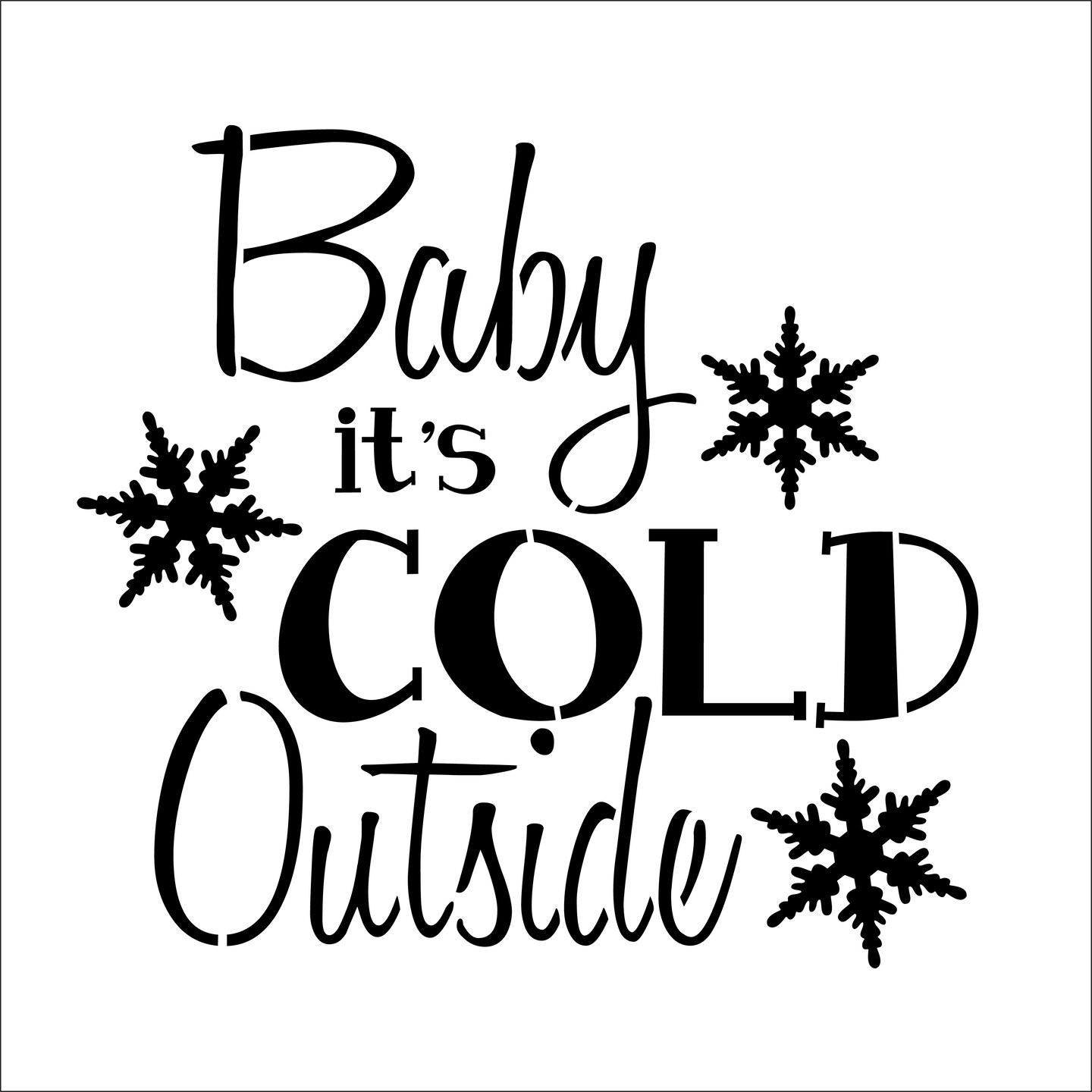 Baby It&#x27;s Cold Outside Embossing 12 x 12 Stencil | FS045 by Designer Stencils | Word &#x26; Phrase Stencils | Reusable Stencils for Painting on Wood, Wall, Tile, Canvas, Paper, Fabric, Furniture, Floor | Reusable Stencil for Home Makeover