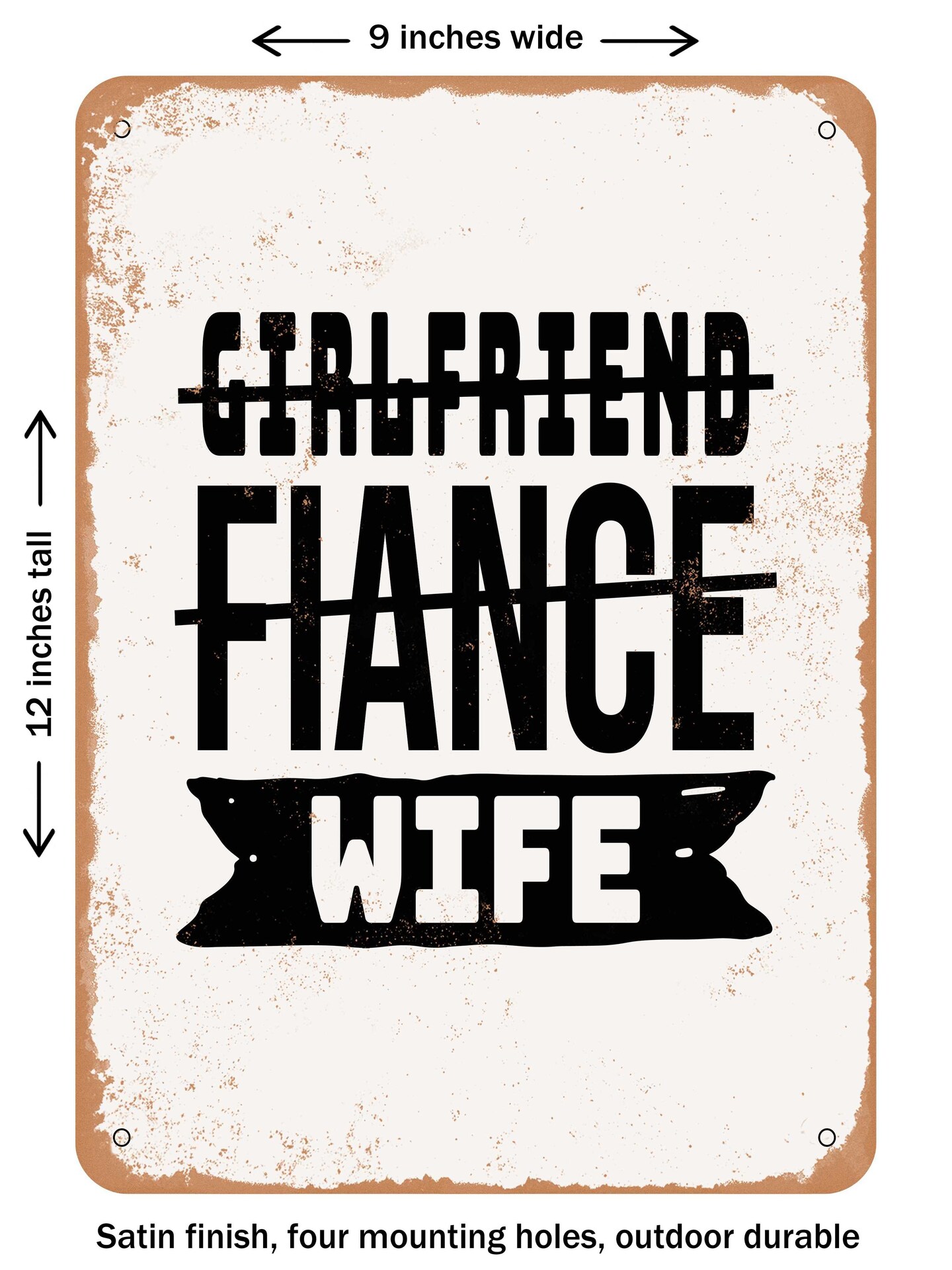 Decorative Metal Sign Girlfriend Fiance Wife 8 Vintage Rusty Look Michaels 2896