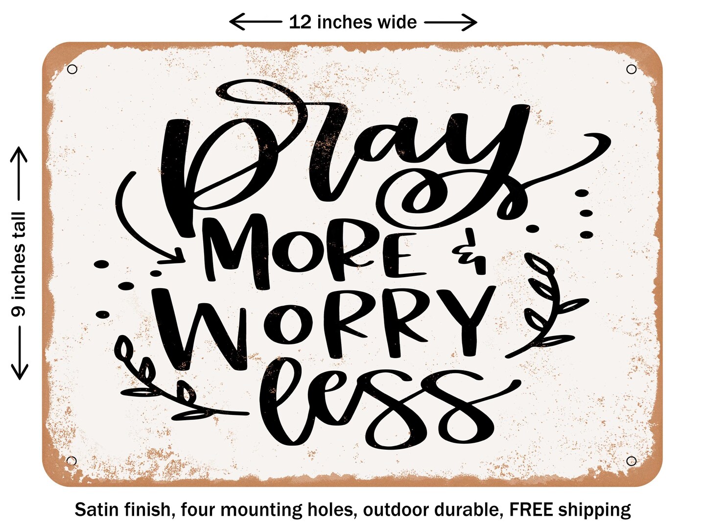 Decorative Metal Sign Pray More Worry Less 4 Vintage Rusty Look Signs Michaels 7412