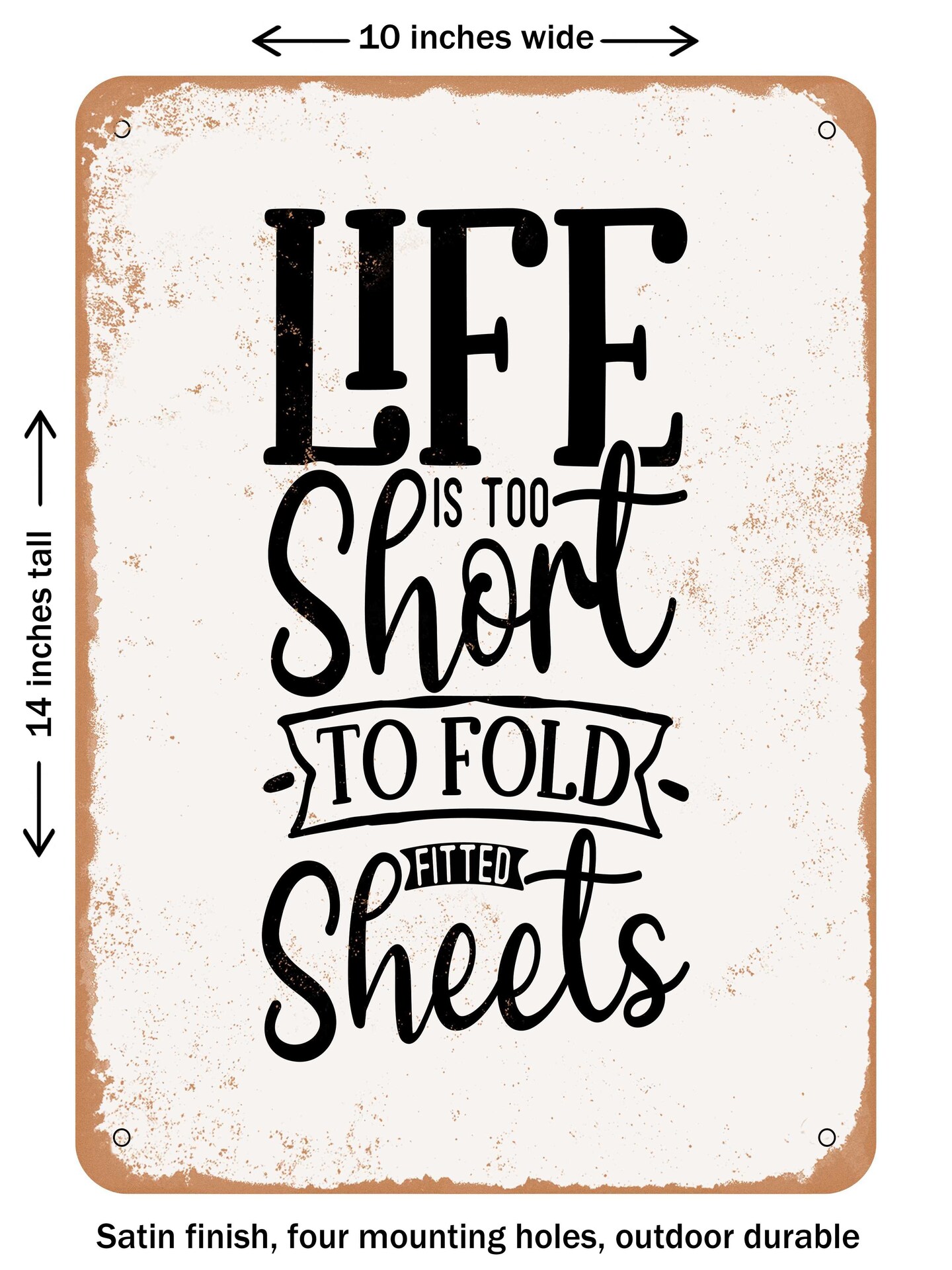 decorative-metal-sign-life-is-too-short-to-fold-fitted-sheets