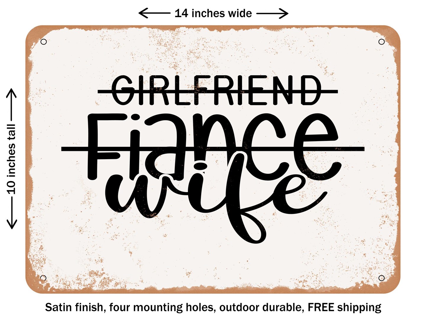 Decorative Metal Sign Girlfriend Fiance Wife 3 Vintage Rusty Look Michaels 1411