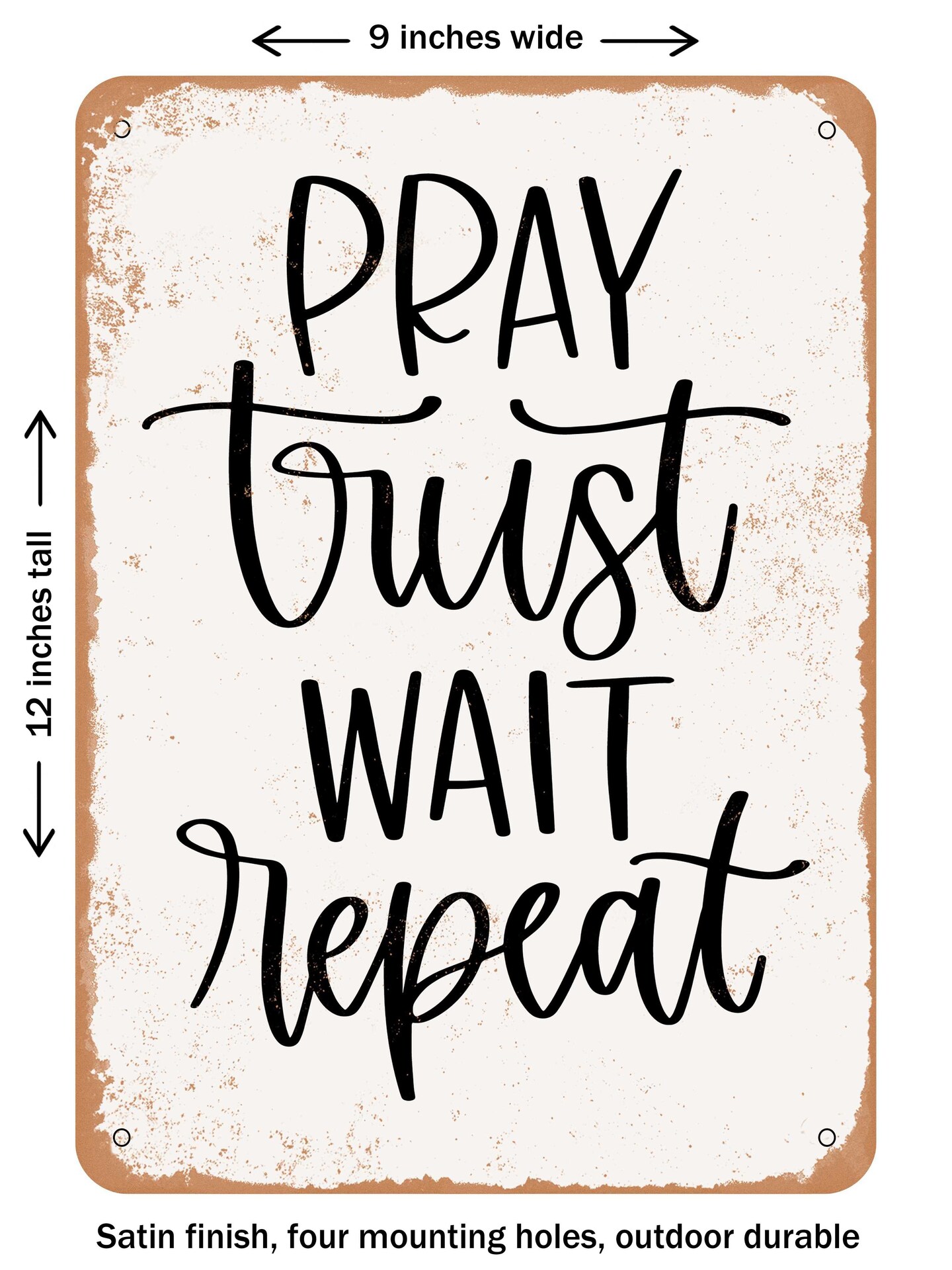 Decorative Metal Sign Pray Trust Wait Repeat Vintage Rusty Look Michaels 0501