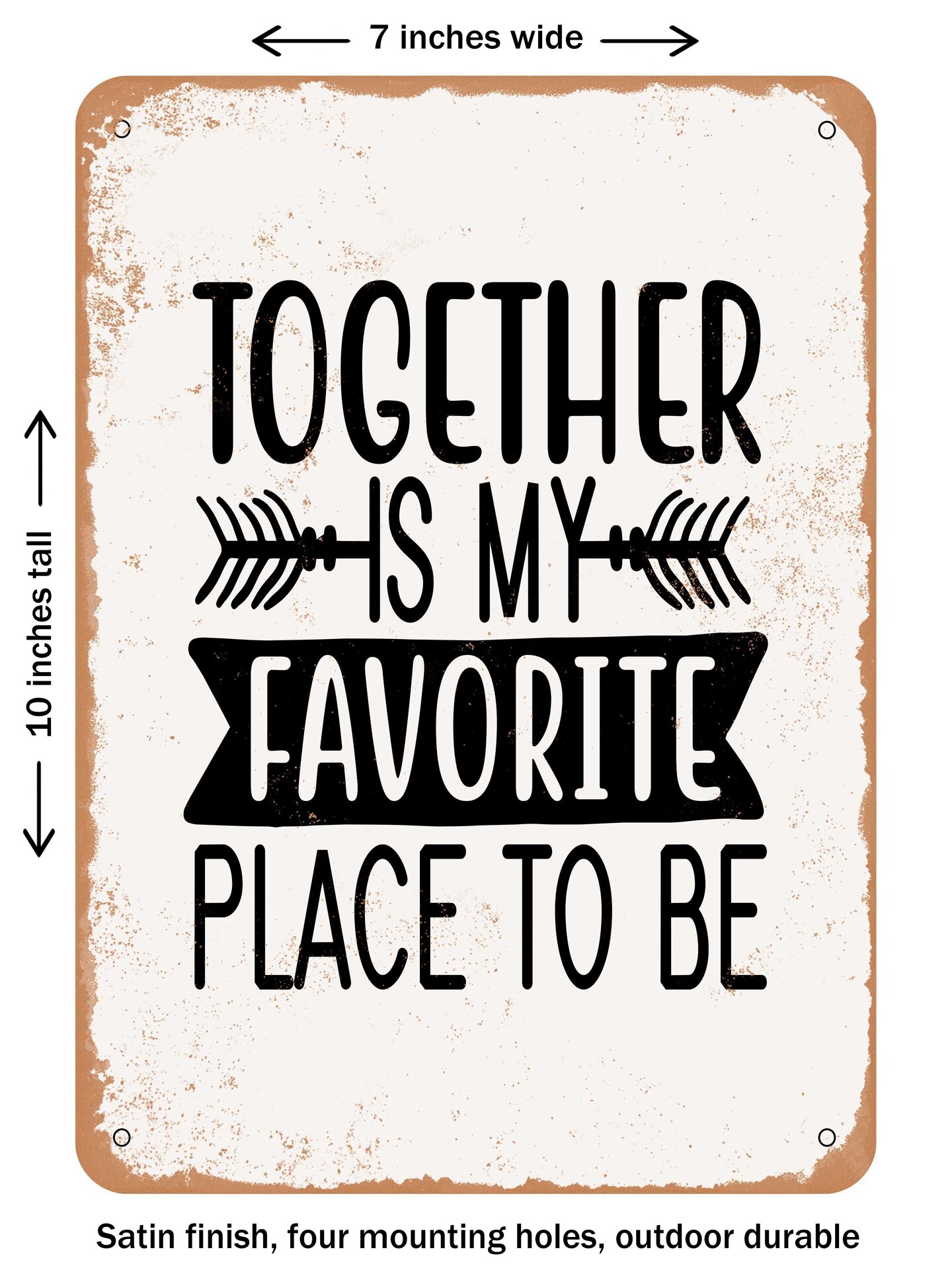 DECORATIVE METAL SIGN - together is My Favorite Place to Be - 3 ...