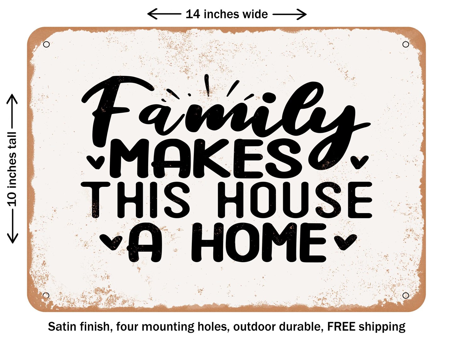 DECORATIVE METAL SIGN - Family Makes This House a Home - 4 - Vintage ...
