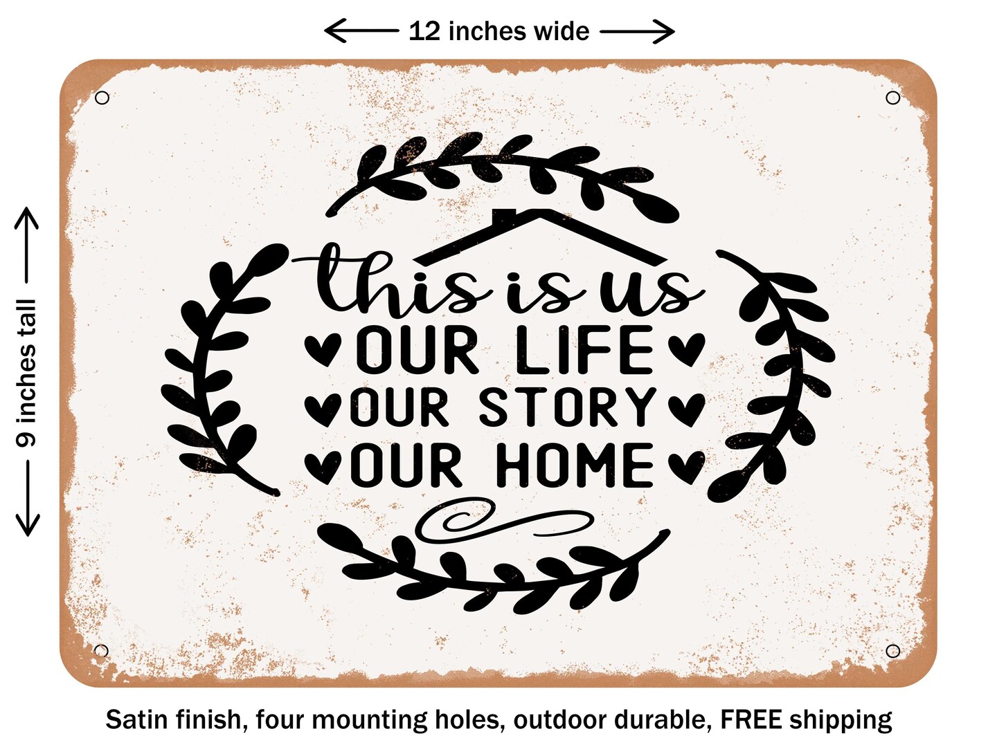 DECORATIVE METAL SIGN This is Us Our Life Our Story Our Home 4