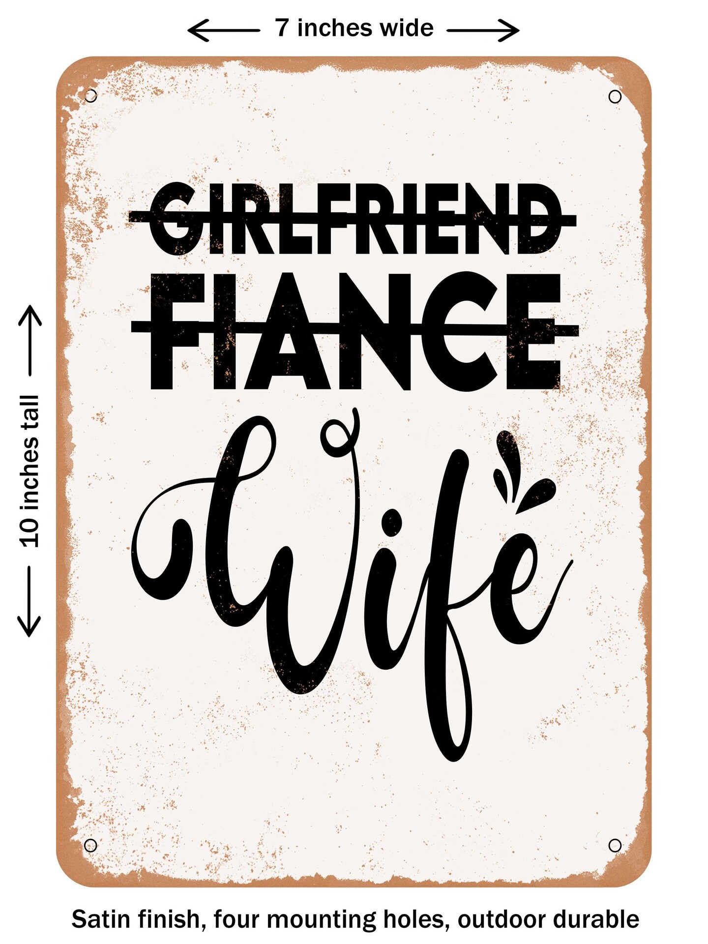 Decorative Metal Sign Girlfriend Fiance Wife 7 Vintage Rusty Look Signs Michaels 8792