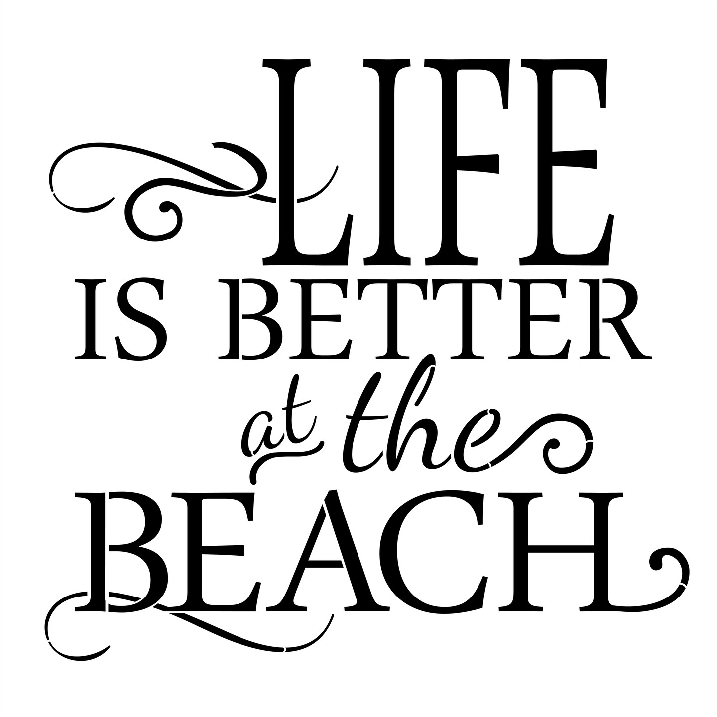 Life is Better at The Beach Embossing 12 x 12 Stencil | FS066 by Designer Stencils | Word &#x26; Phrase Stencils | Reusable Stencils for Painting on Wood, Wall, Tile, Canvas, Paper, Fabric, Furniture, Floor | Stencil for Home Makeover