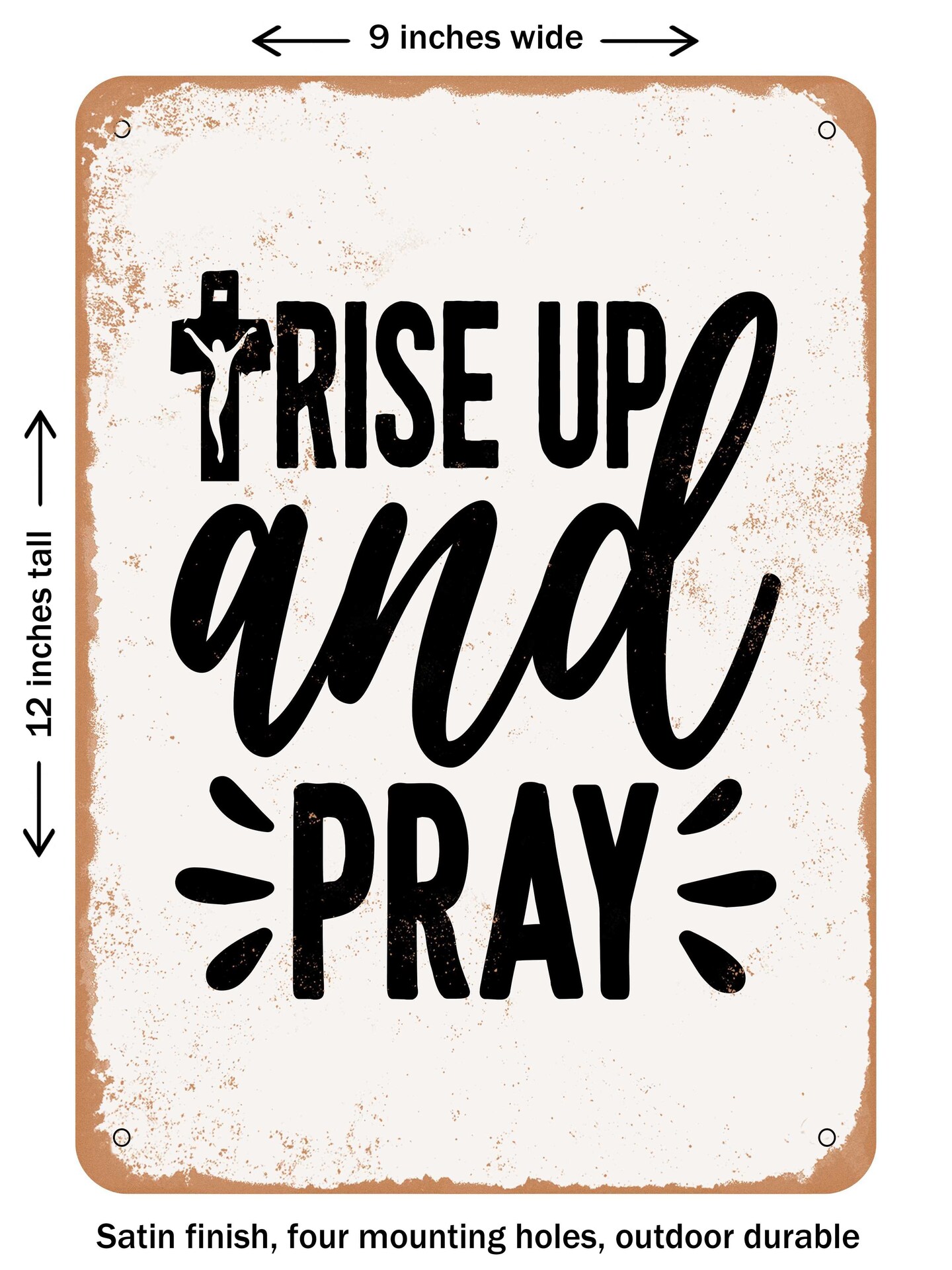 Decorative Metal Sign Rise Up And Pray Vintage Rusty Look Signs Michaels 7779