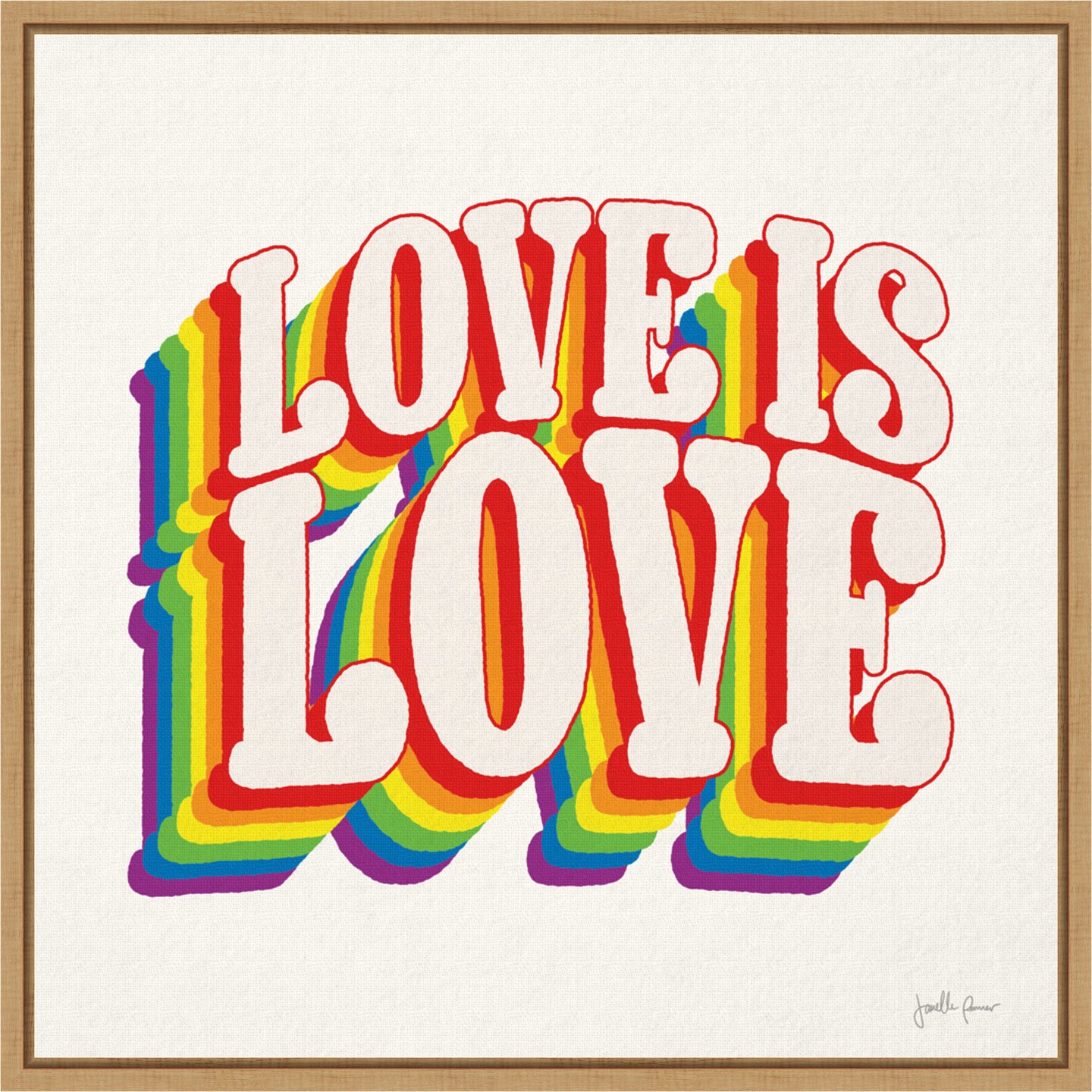 Love is Love I by Janelle Penner 16-in. W x 16-in. H. Canvas Wall Art Print Framed in Natural