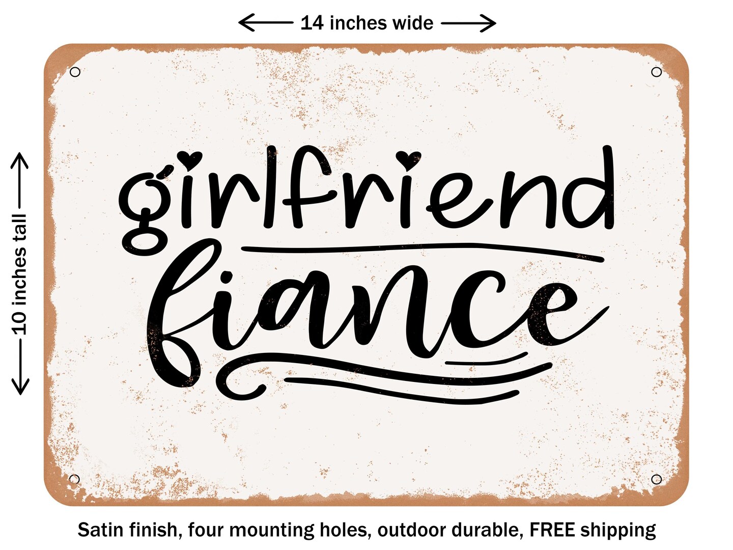 Decorative Metal Sign Girlfriend Fiance Vintage Rusty Look Michaels 4247