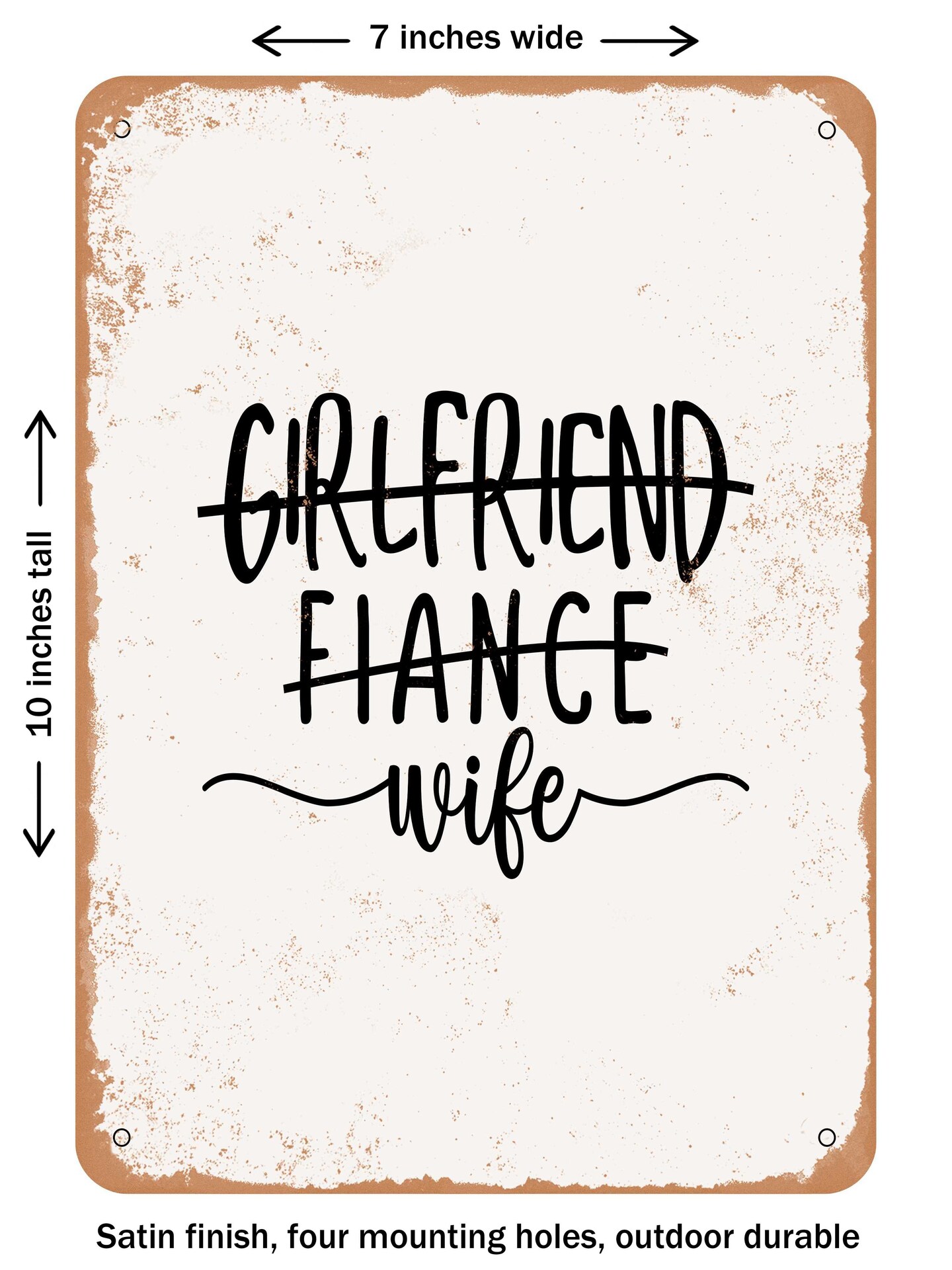 Decorative Metal Sign Girlfriend Fiance Wife1 Vintage Rusty Look Signs Michaels 4680