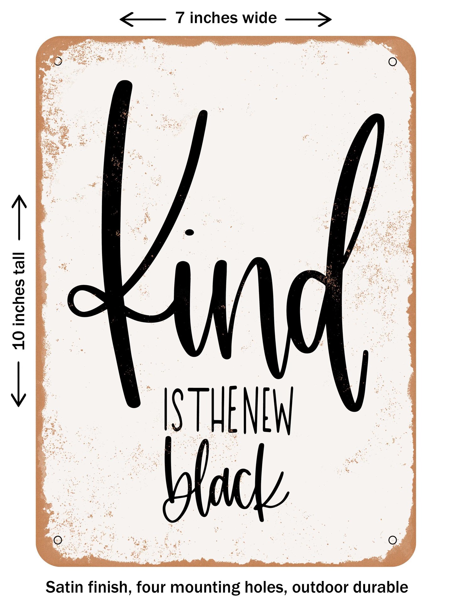 DECORATIVE METAL SIGN Kind is the New Black Vintage Rusty Look