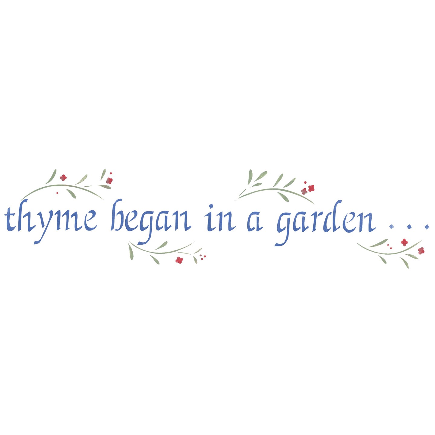 Thyme Began Wall Stencil | 2360 by Designer Stencils | Word &#x26; Phrase Stencils |