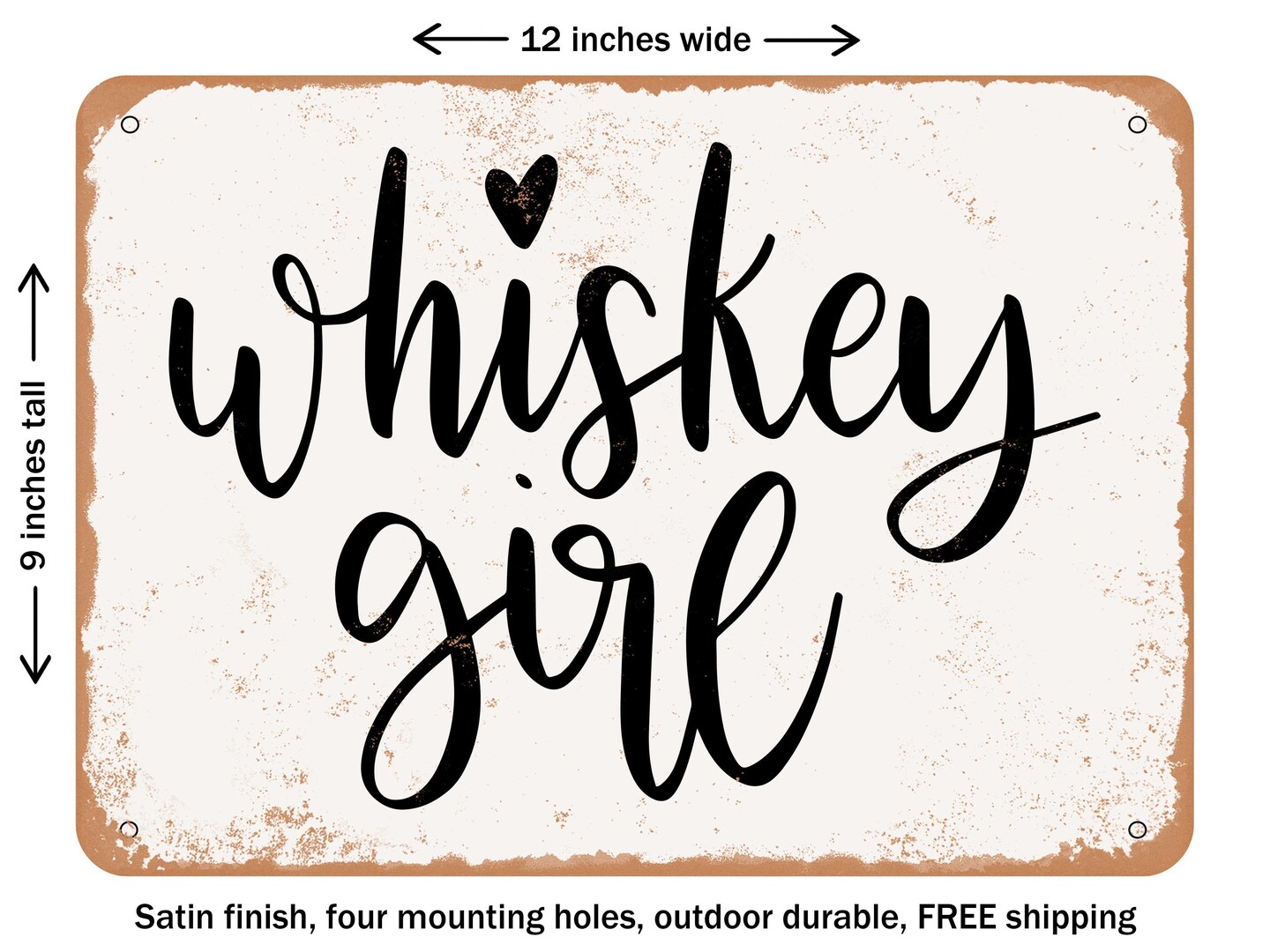 DECORATIVE METAL SIGN Whiskey Girl Vintage Rusty Look Signs