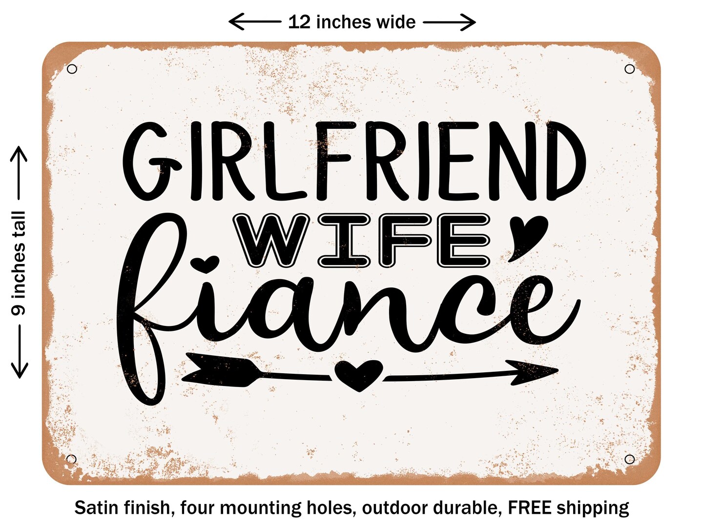 Decorative Metal Sign Girlfriend Fiance Wife Vintage Rusty Look Michaels 2154