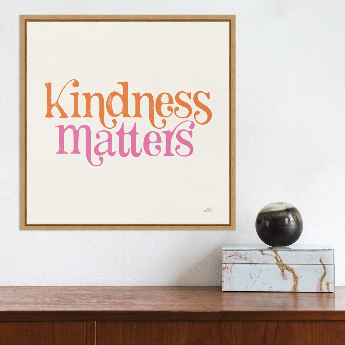 Kindness Matters by Laura Marshall 16-in. W x 16-in. H. Canvas Wall Art Print Framed in Natural