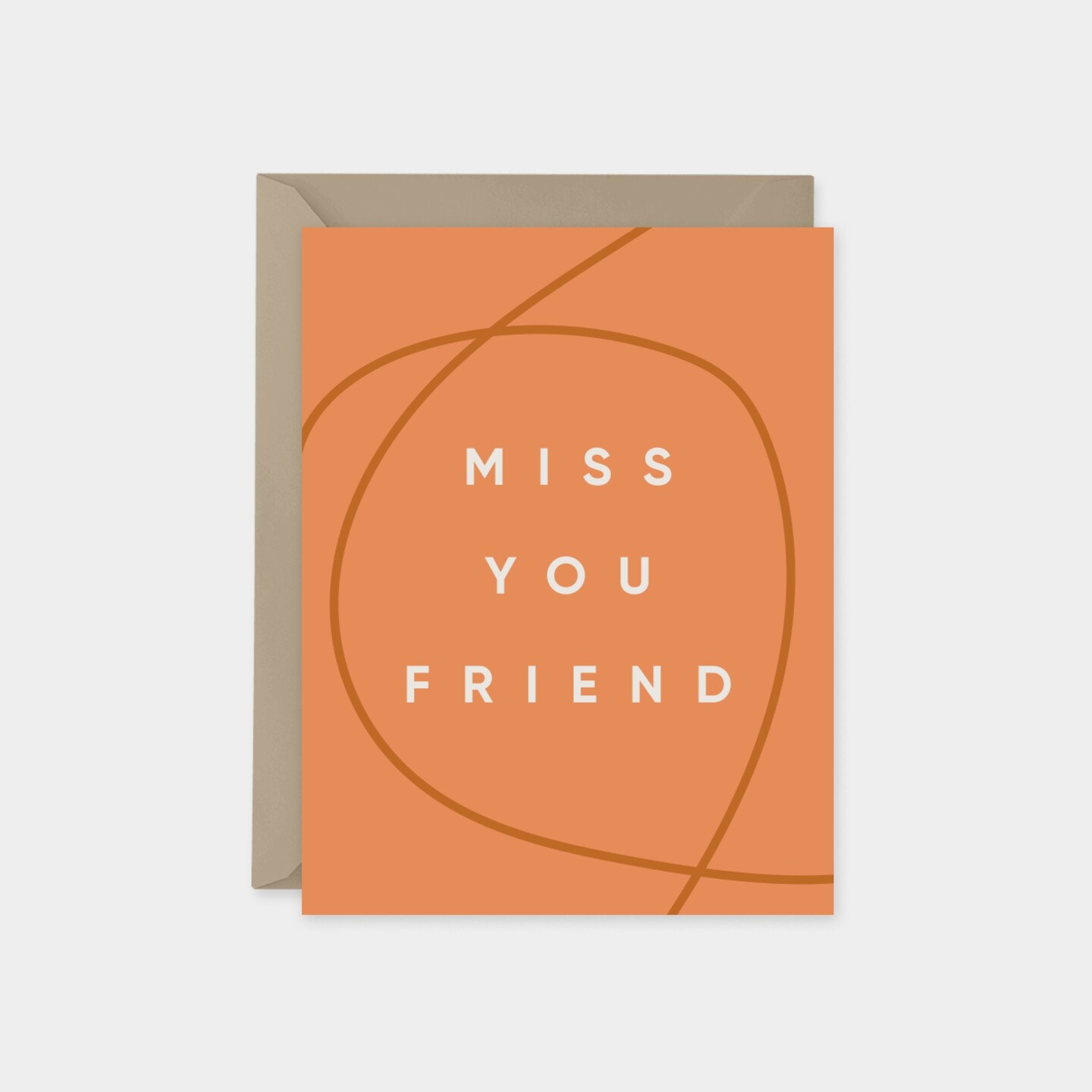 i miss you friend card