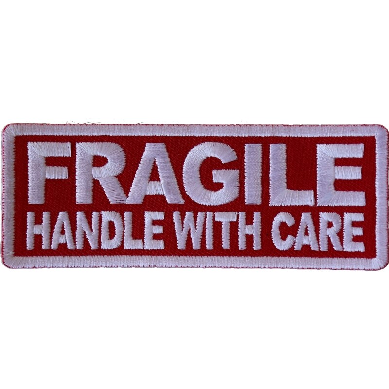 Patch, Embroidered Patch (Iron-On or Sew-On), Fragile Handle With Care, 4&#x22; x 1.5&#x22;