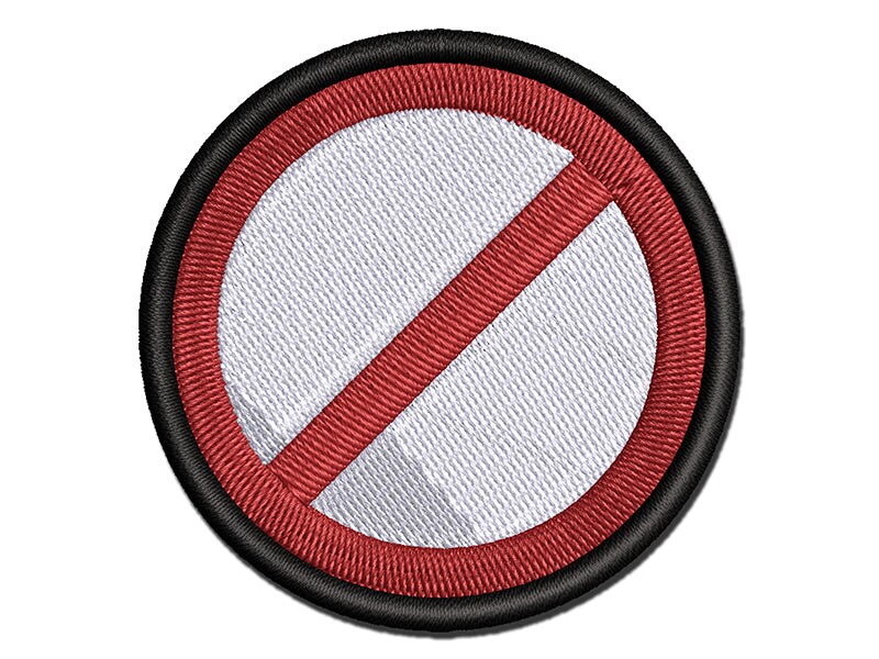 No Do Not Circle Solid Multi-Color Embroidered Iron-On or Hook &#x26; Loop Patch Applique