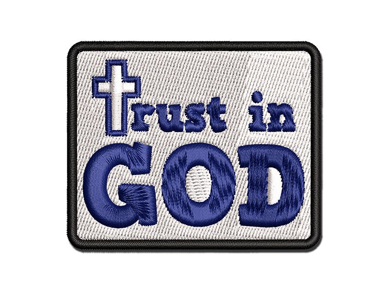 Trust in God Stylized with Cross Christian Multi-Color Embroidered Iron ...