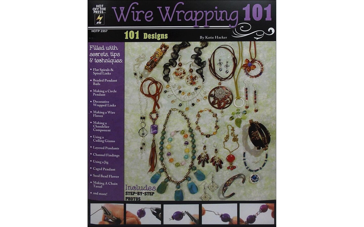 Hot Off The Press Wire Wrapping 101 Book