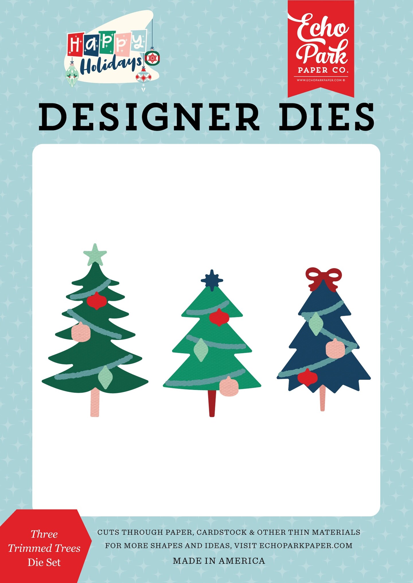 Echo Park DiesThree Trimmed Trees, Happy Holidays Michaels