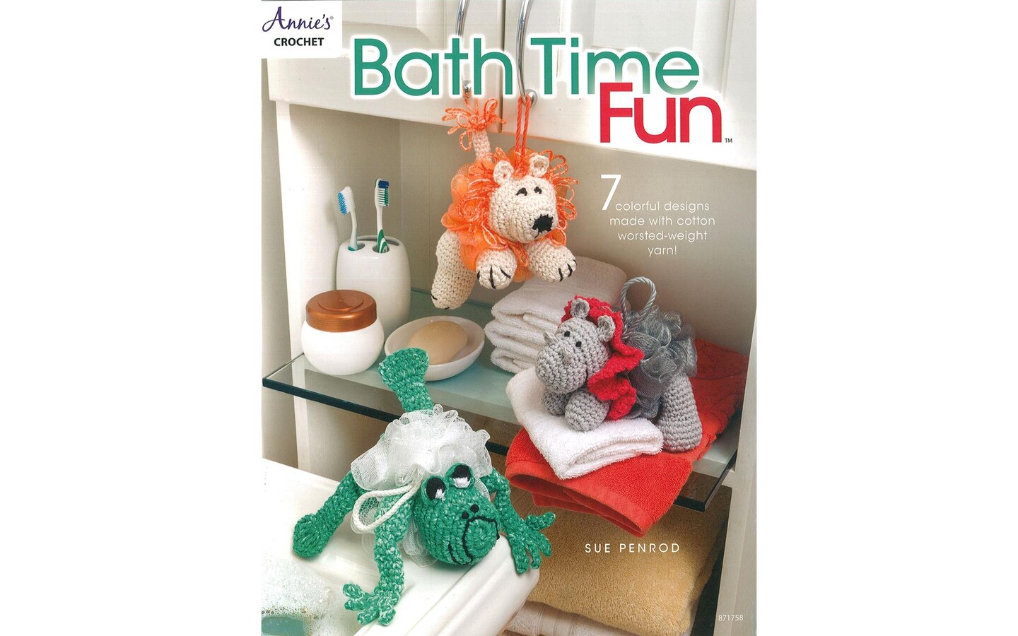 Annie&#x27;s Crochet Bath Time Fun Bk