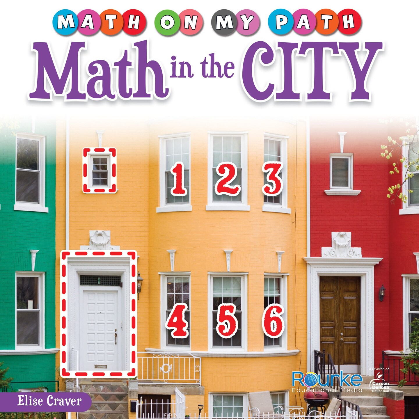 Rourke Educational Media Math on my Path: Math in the City—Counting, Sorting, Comparing, and Shape Recognition Fun in a Crowded City, Grades K-2 Leveled Readers (24 pgs) Reader