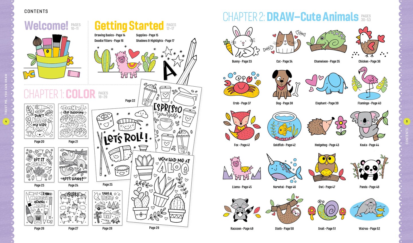 Trust Me, You Can Draw: The Super-Cute, Can't-Fail, Totally Awesome, Best-Ever Doodling, Lettering & Coloring Book