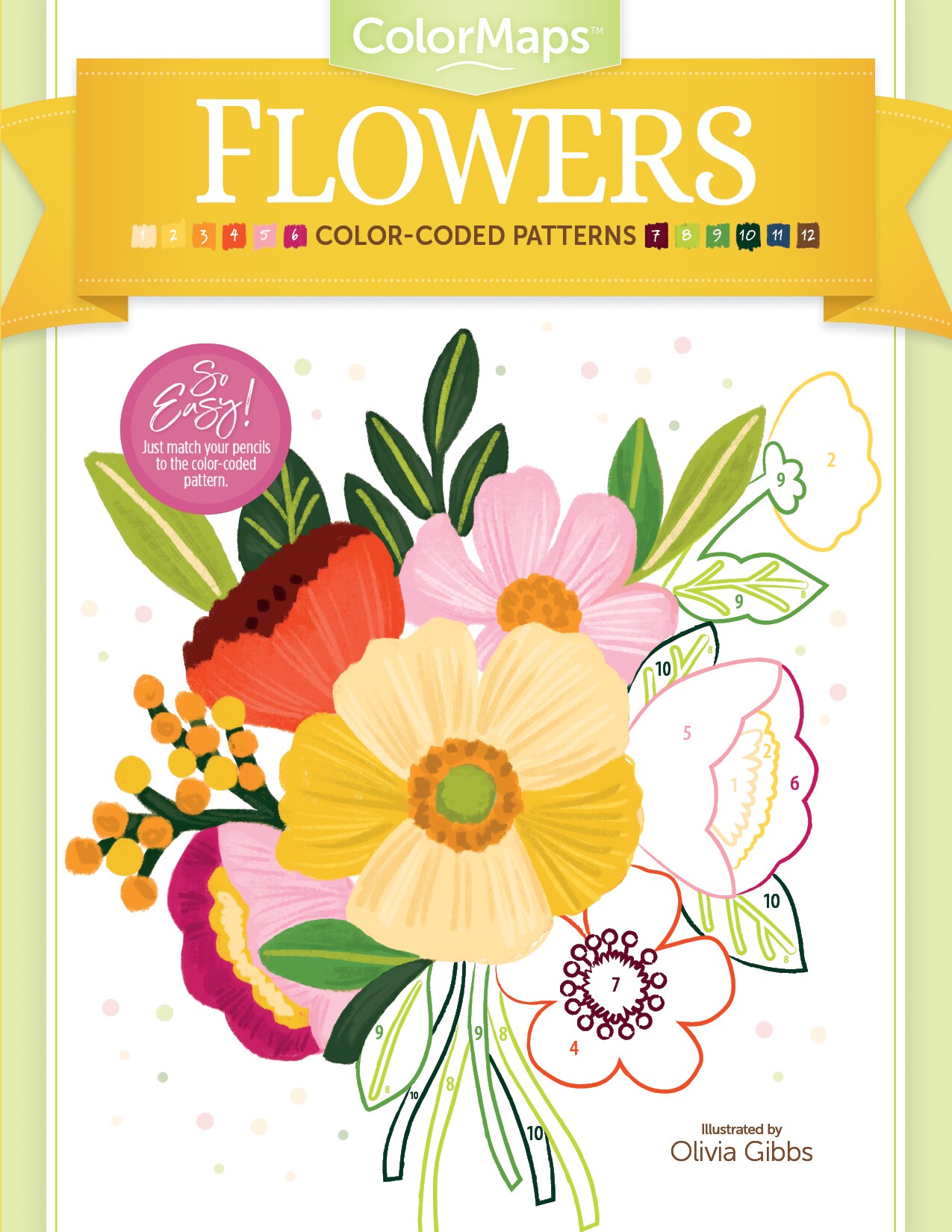 ColorMaps Flowers: Color-Coded Patterns Adult Coloring Book