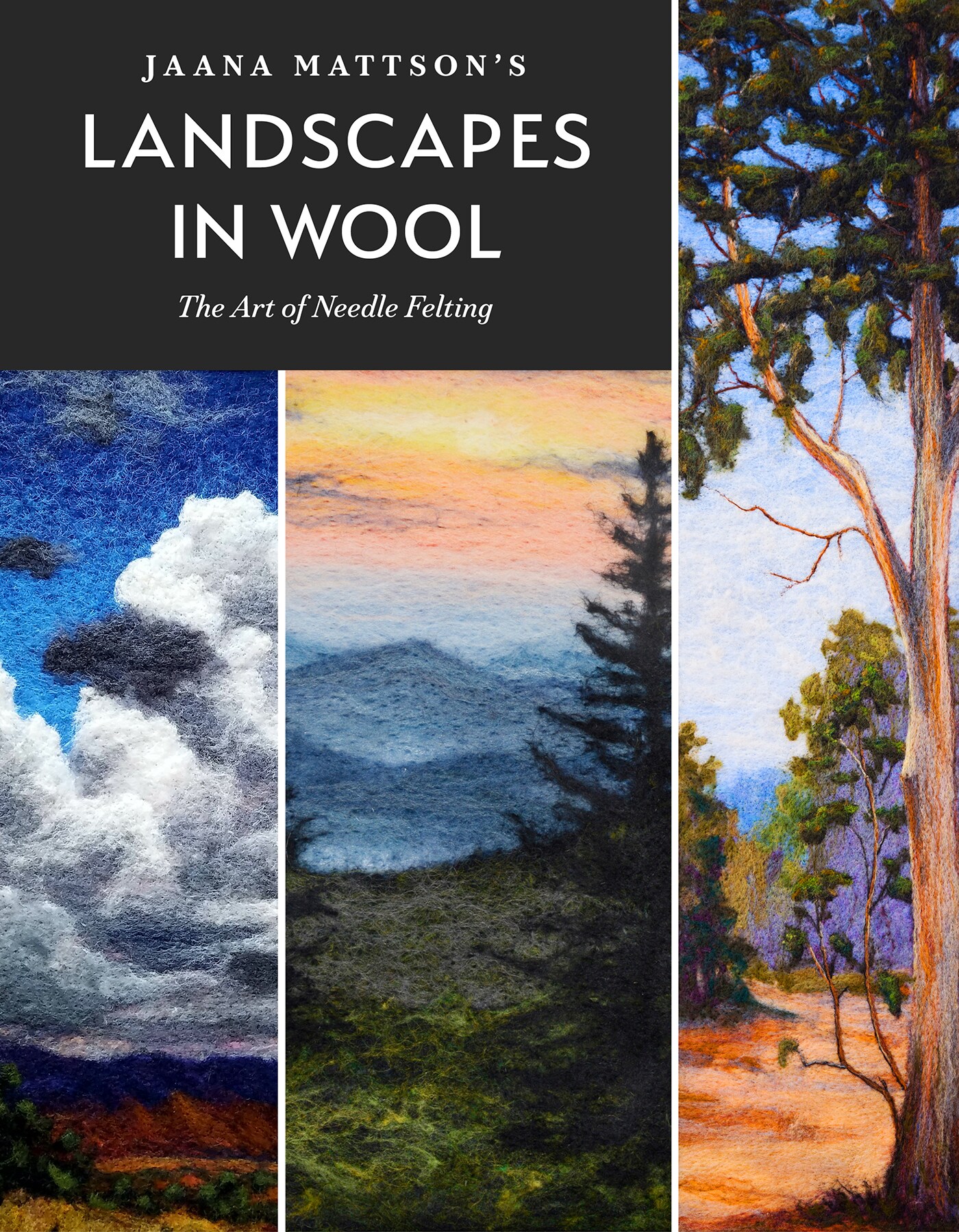 Jaana Mattson&#x27;s Landscapes in Wool: The Art of Needle Felting