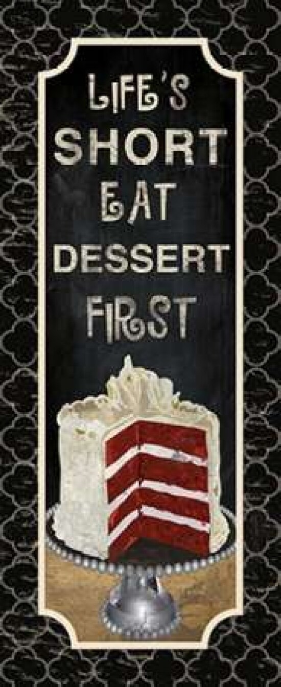 DESSERT FIRST Poster Print by Piper Ballantyne - Item # VARPDXPB26026