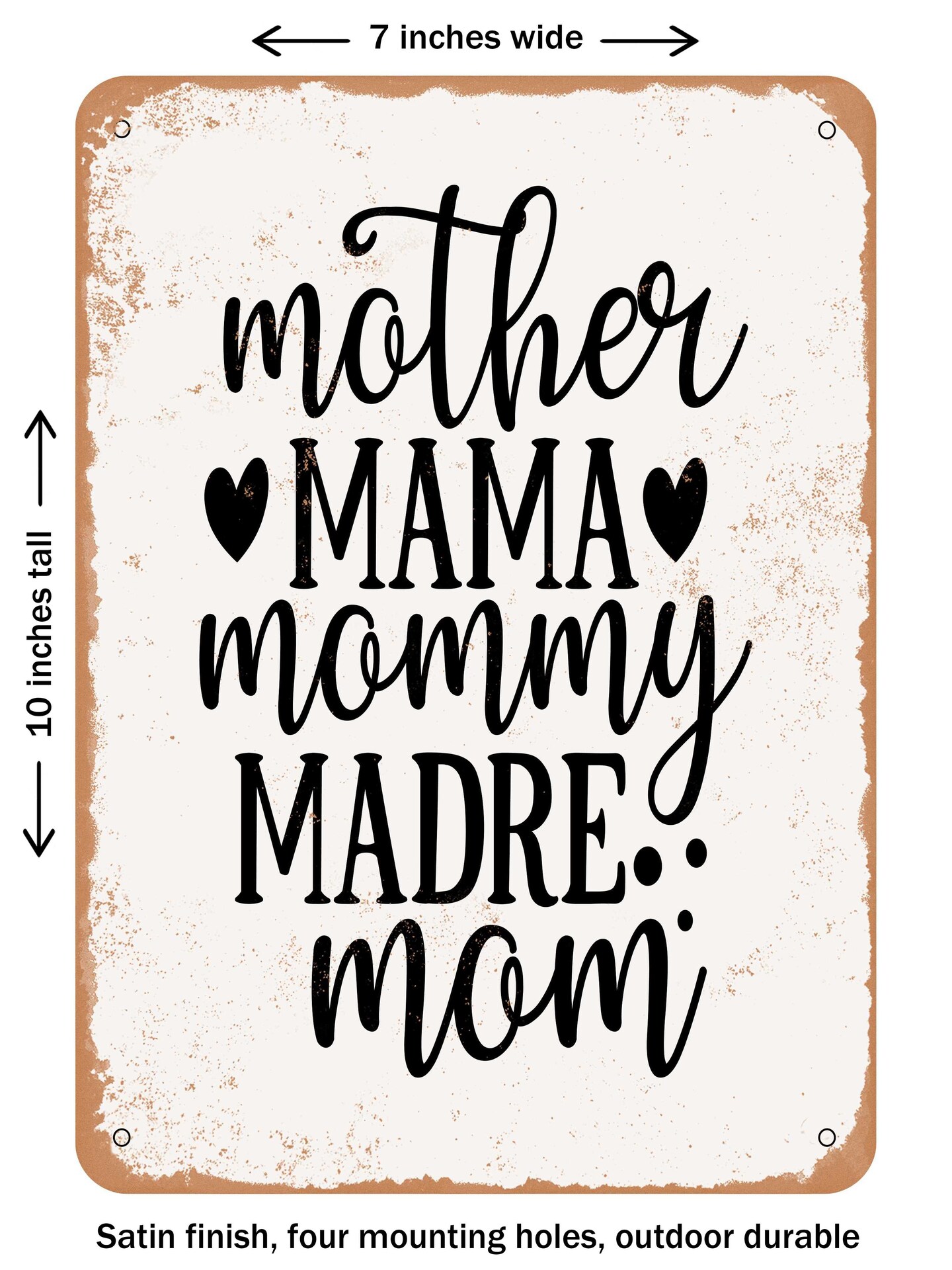 DECORATIVE METAL SIGN - Mother Mama Mommy Madre Mom  - Vintage Rusty Look