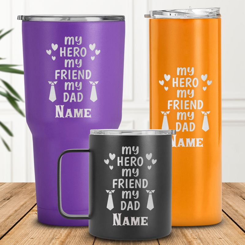 Personalized Father S Day T Dad Tumbler Cup My Hero My Friend My Dad Travel Mug For Dad