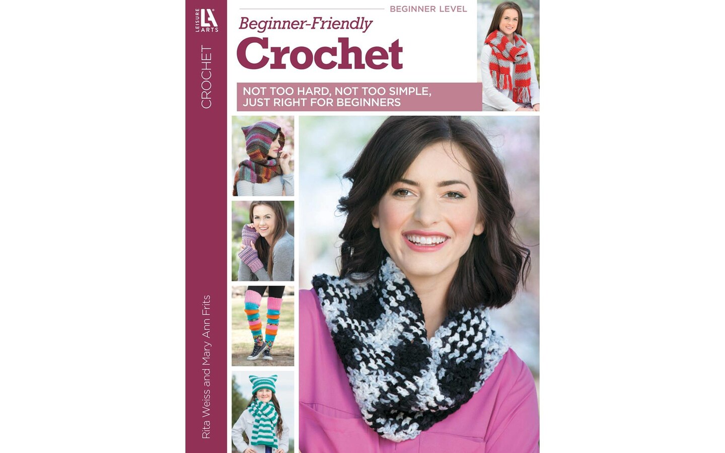 Leisure Arts Learn to Crochet: A Modern Beginners Crochet Book