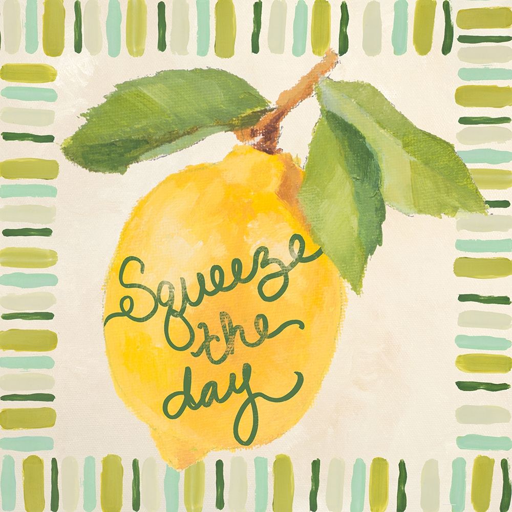 Squeeze the Day Poster Print by Lanie Loreth - Item # VARPDX12576