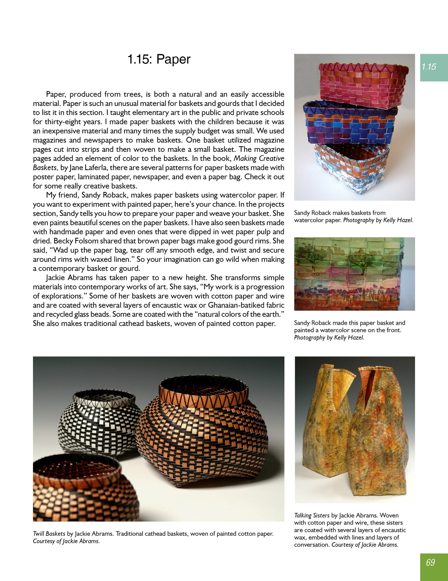 New and Different Materials for Weaving and Coiling