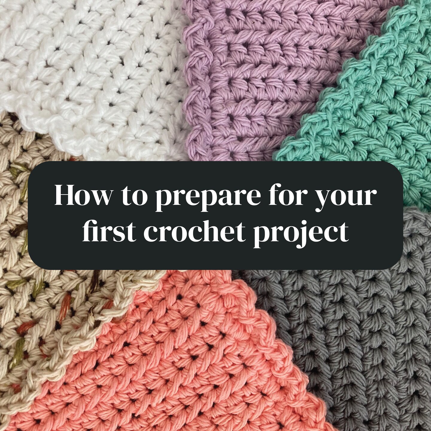 Prepare for Your First Crochet Project image 1