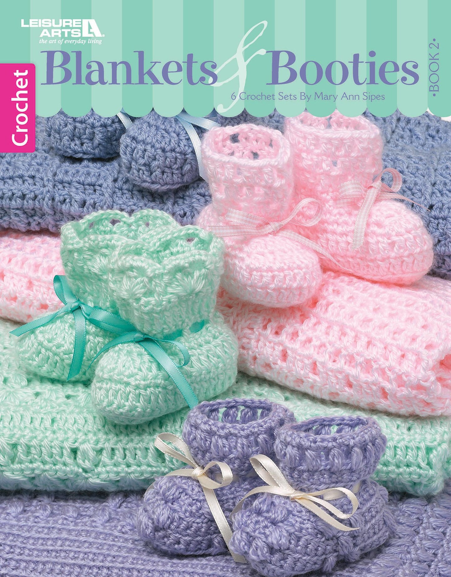 Leisure Arts Blankets and Booties #2 Crochet Book
