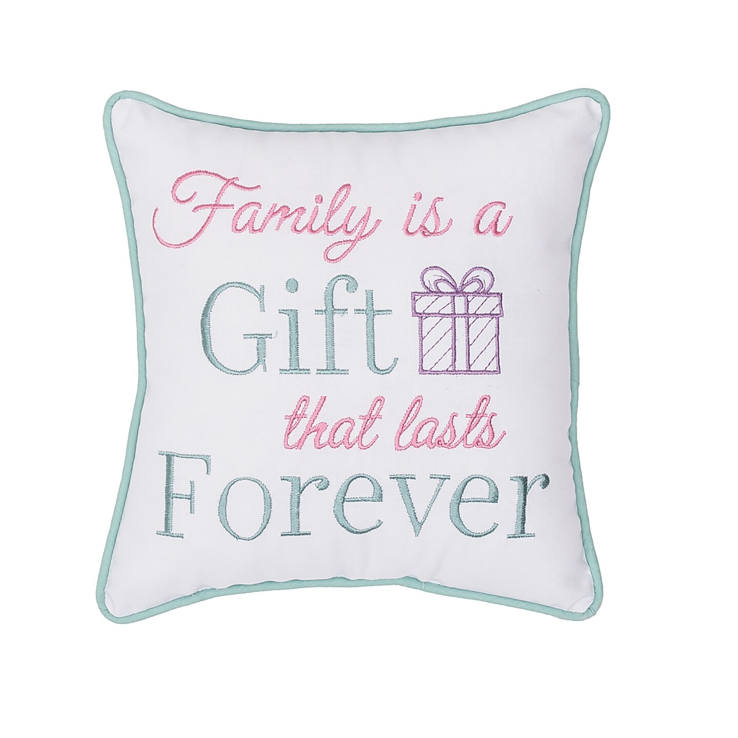 Family Is A Gift Embroidered Small/Petite Accent Pillow, 10" x 10"