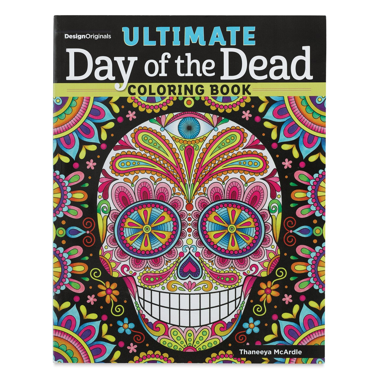 Ultimate Day of the Dead Coloring Book