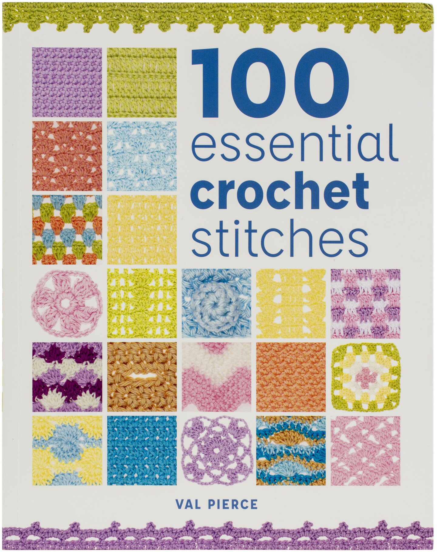 100 Essential Crochet Stitches-