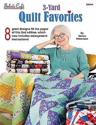 3 Yard Quilt Favorites 3 Yard Quilts Book by Donna Robertson
