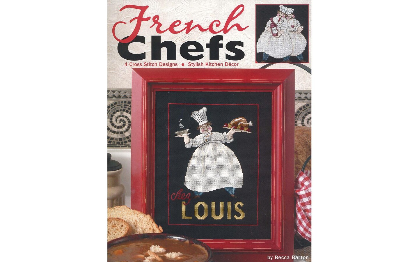 Chef Cross Leisure Arts French Chefs Cross Stitch Book | Michaels