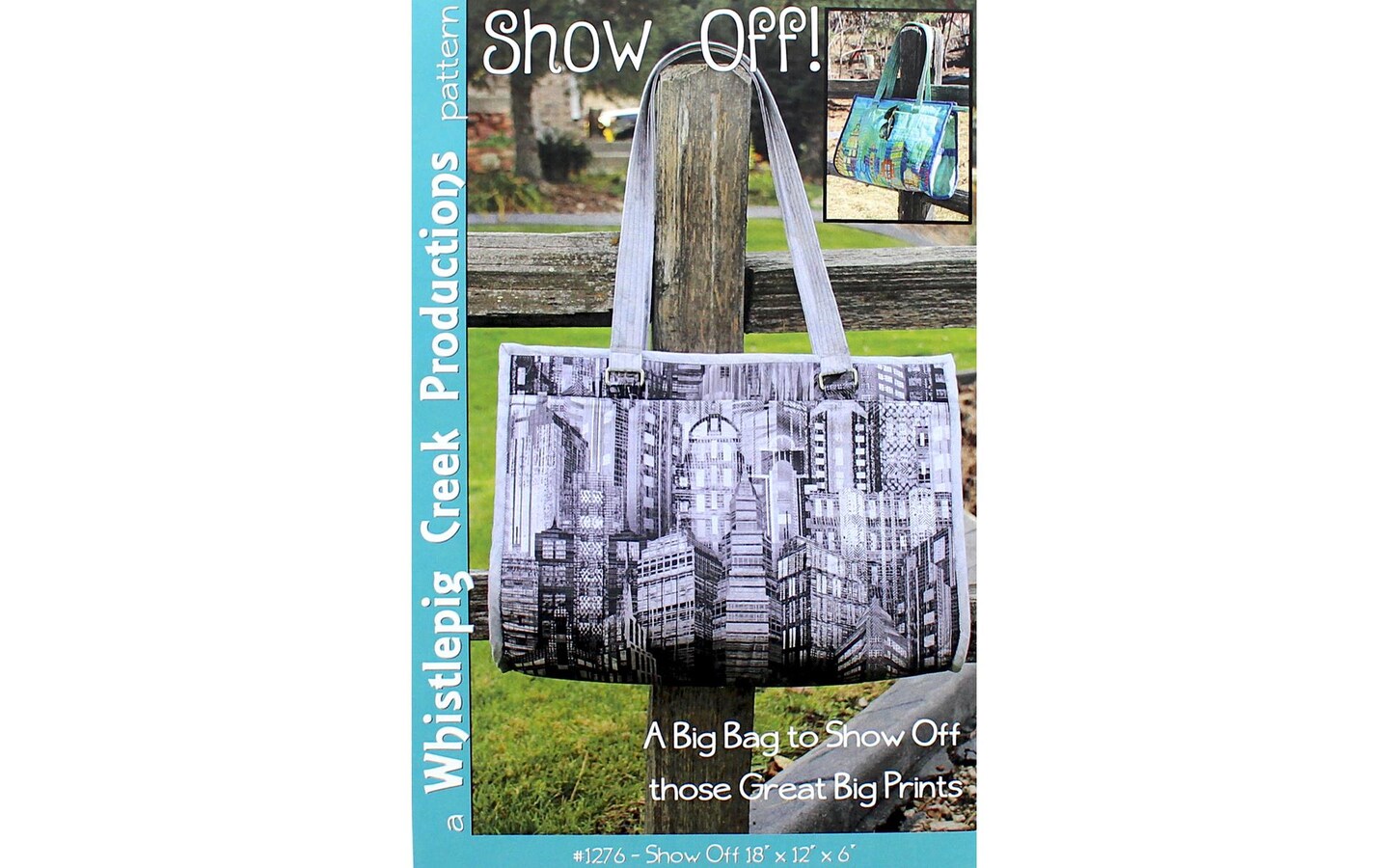 Whistlepig Creek Show Off Bag Ptrn, Model: WCP1276 | Michaels