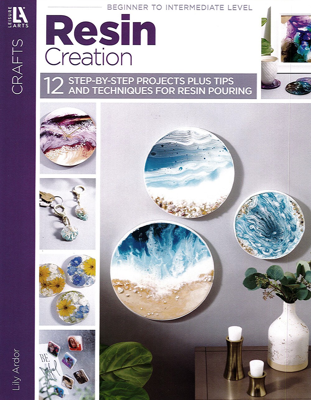 Leisure Arts Crafts Resin Creations Crafting Book