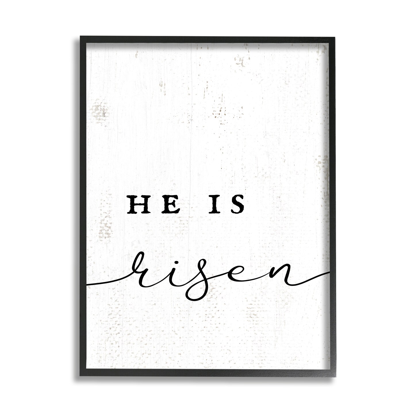 Stupell Industries Rustic He Is Risen Phrase Black Framed Giclee Art