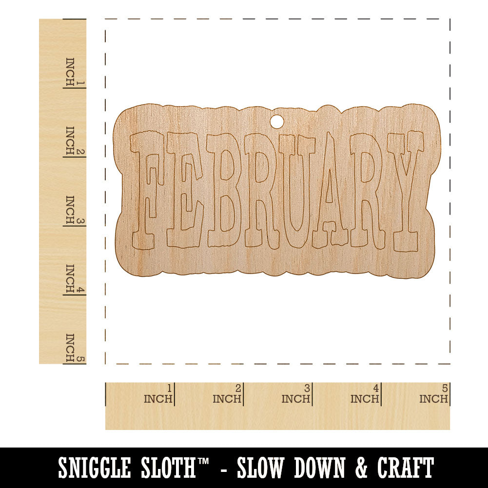 February Month Calendar Fun Text Unfinished Craft Wood Holiday Christmas Tree DIY Pre-Drilled Ornament